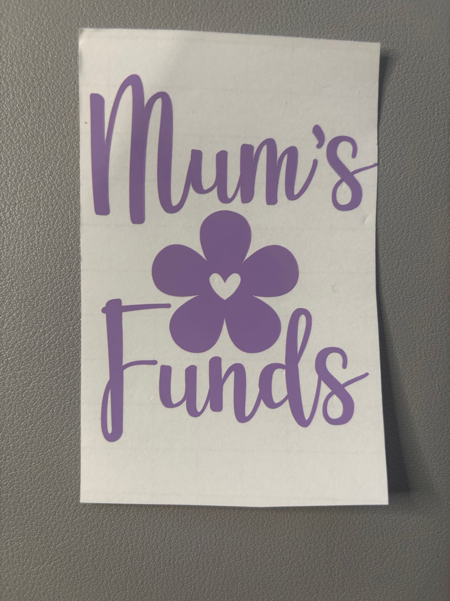 Mum's Funds Floral Vinyl Decal