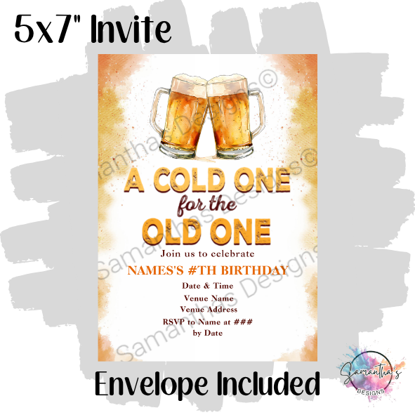A Cold One for the Old One Birthday Invitation
