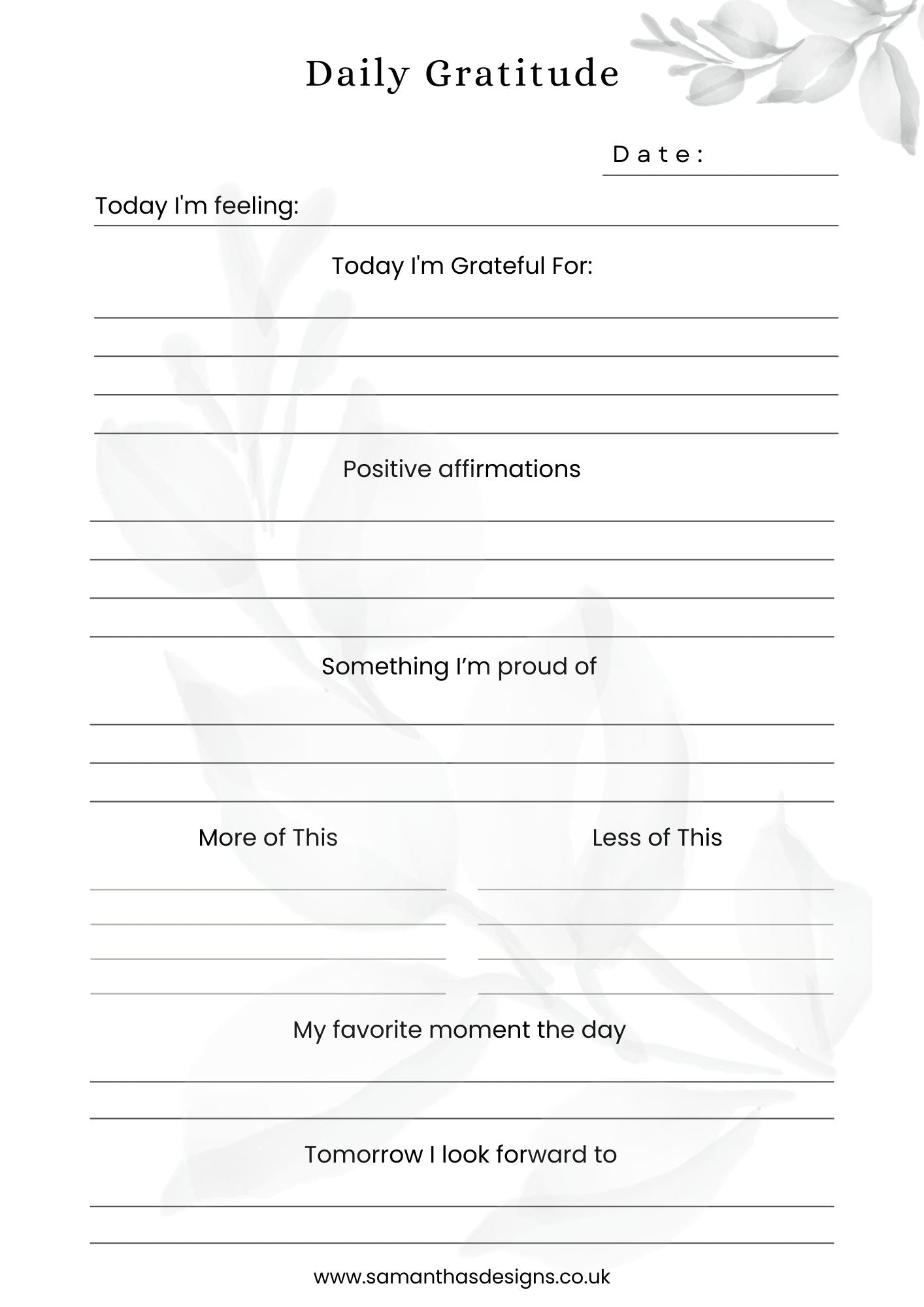 Daily Gratitude Log Printable with date section - How you are feeling, what you are grateful for, daily affirmation and more. Great way to log your days