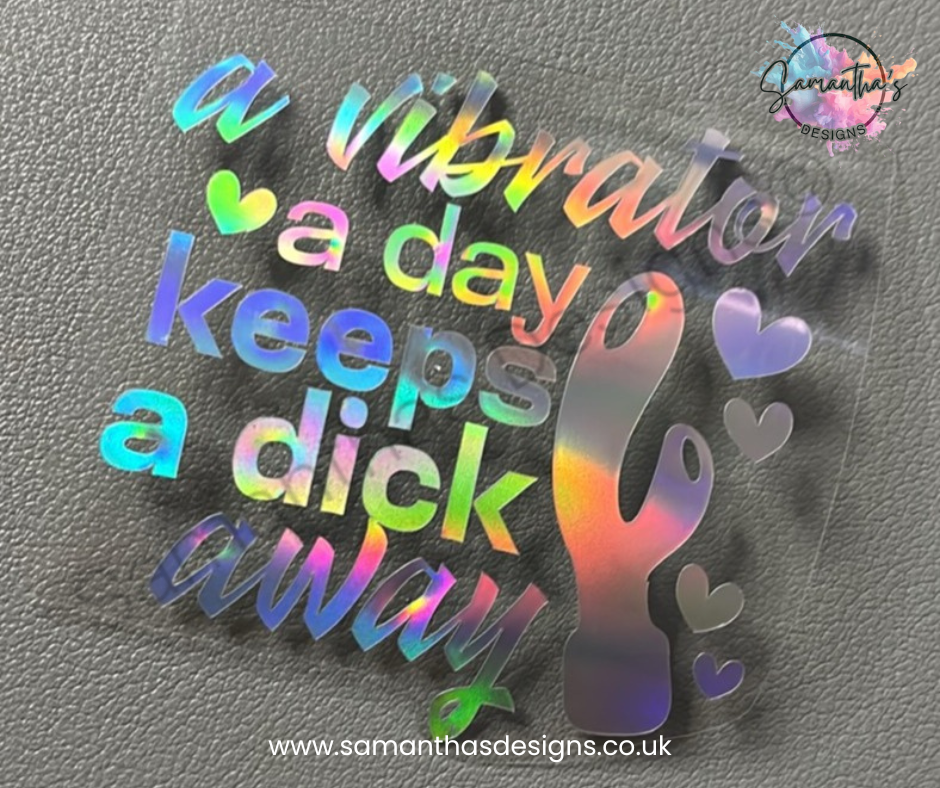A Vibrator a Day, Keeps a Dick Away – Vinyl Decal
