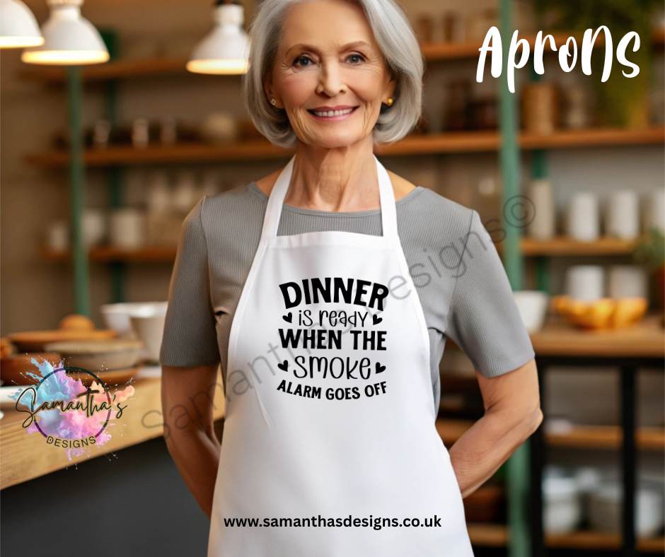 Apron - Dinner Is Ready When The Smoke Alarm Goes Off