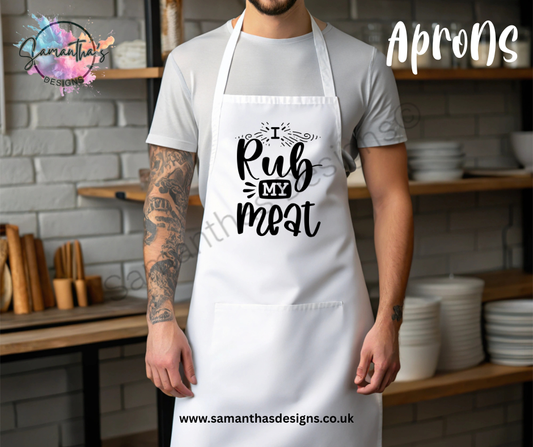 Apron - I Rub My Meat