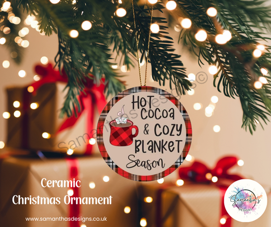 Ceramic Christmas Ornament - Hot Cocoa & Cozy Blanket Season